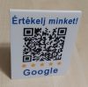 QR-kódos adattábla Értékelj minket ! az Ön cégéről 110x140x60mm. KAPHATÓ !!!!