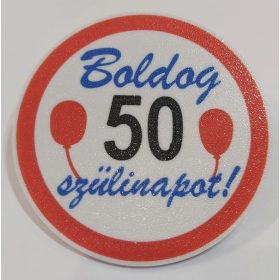   Poháralátét, műanyag mosható, 90x2mm, választható évszámmal 40-60-ig. (0051) KAPHATÓ !!!!