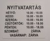 Nyitvatartás tábla, 180x160mm, sík felületű, adatokat Ön adja meg KAPHATÓ !!!!!!!