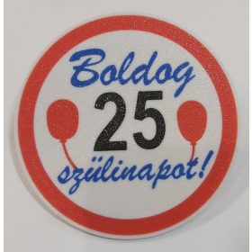   Poháralátét, műanyag mosható, 90x2mm, választható évszámmal 1-19-ig. (0051) KAPHATÓ !!!!