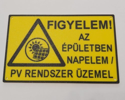 Figyelem ! Az épületben napelem / PV rendszer üzemel 175x110mm KAPHATÓ !!!!!!